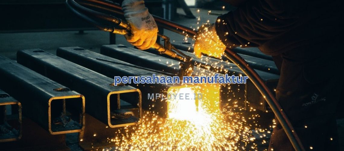 perusahaan manufaktur